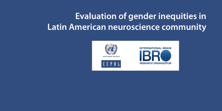Evaluation of gender inequities in Latin American neuroscience community